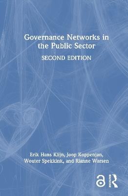 Governance Networks in the Public Sector - Erik Hans Klijn,Joop Koppenjan,Wouter Spekkink - cover