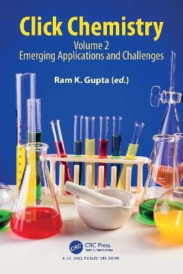 Click Chemistry: Volume 2: Emerging Applications and Challenges - cover