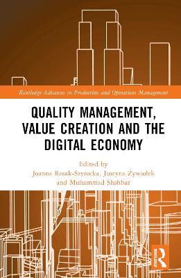 Quality Management, Value Creation, and the Digital Economy - cover