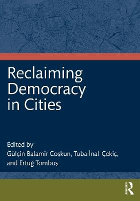 Reclaiming Democracy in Cities - cover