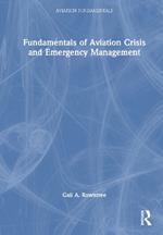 Fundamentals of Aviation Crisis and Emergency Management