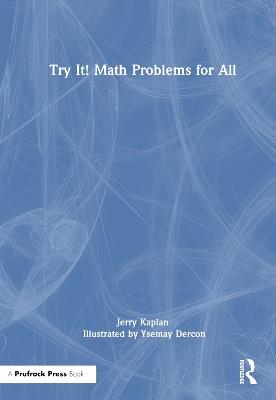 Try It! Math Problems for All - Jerry Kaplan - cover