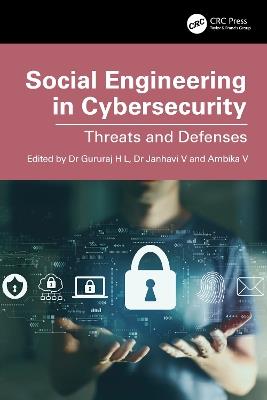 Social Engineering in Cybersecurity: Threats and Defenses - cover