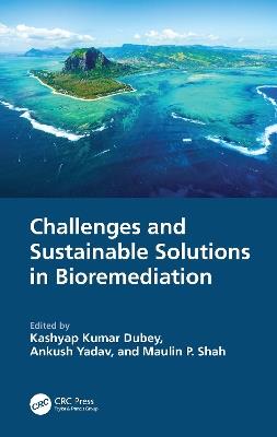 Challenges and Sustainable Solutions in Bioremediation - cover