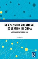Reassessing Vocational Education in China: A Perspective From PISA