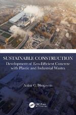 Sustainable Construction: Development of Eco-Efficient Concrete with Plastic and Industrial Wastes