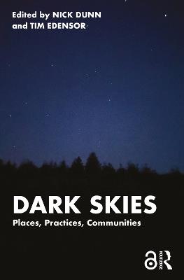 Dark Skies: Places, Practices, Communities - cover