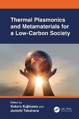 Thermal Plasmonics and Metamaterials for a Low-Carbon Society - cover