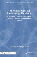 The Applied Genomic Epidemiology Handbook: A Practical Guide to Leveraging Pathogen Genomic Data in Public Health