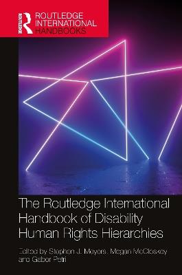 The Routledge International Handbook of Disability Human Rights Hierarchies - cover