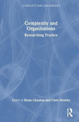 Complexity and Organisations: Researching Practice - cover
