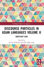 Discourse Particles in Asian Languages Volume II: Southeast Asia