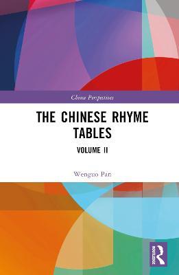The Chinese Rhyme Tables: Volume II - Pan Wenguo - cover