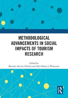 Methodological Advancements in Social Impacts of Tourism Research - cover