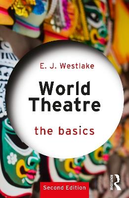 World Theatre: The Basics - E. J. Westlake - cover