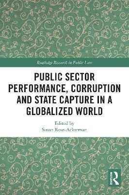Public Sector Performance, Corruption and State Capture in a Globalized World - cover