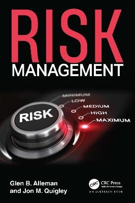 Risk Management - Glen B. Alleman,Jon M. Quigley - cover