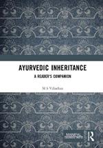 Ayurvedic Inheritance: A Reader's Companion
