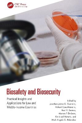 Biosafety and Biosecurity: Practical Insights and Applications for Low and Middle-Income Countries - cover