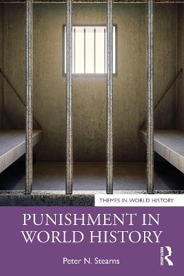 Punishment in World History - Peter N. Stearns - cover