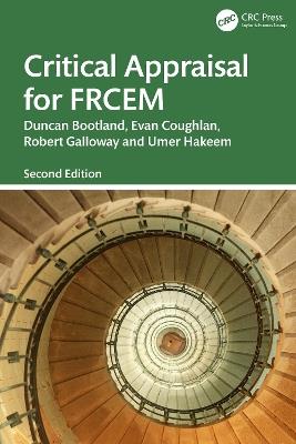 Critical Appraisal for FRCEM - Duncan Bootland,Evan Coughlan,Robert Galloway - cover