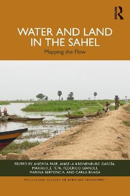 Water and Land in the Sahel: Mapping the Flow - cover