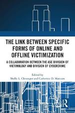 The Link between Specific Forms of Online and Offline Victimization: A Collaboration Between the ASC Division of Victimology and Division of Cybercrime
