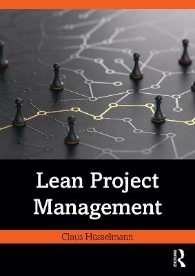 Lean Project Management - Claus Hüsselmann - cover