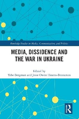 Media, Dissidence and the War in Ukraine - cover