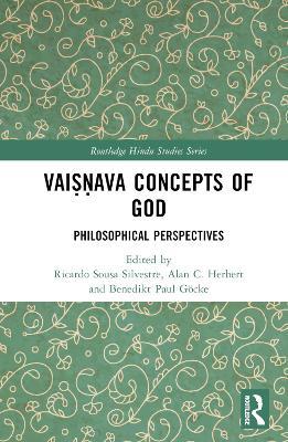 Vai??ava Concepts of God: Philosophical Perspectives - cover