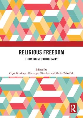 Religious Freedom: Thinking Sociologically - cover