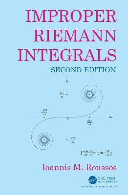 Improper Riemann Integrals - Ioannis Roussos - cover
