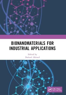 Bionanomaterials for Industrial Applications - cover