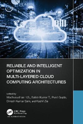 Reliable and Intelligent Optimization in Multi-Layered Cloud Computing Architectures - cover