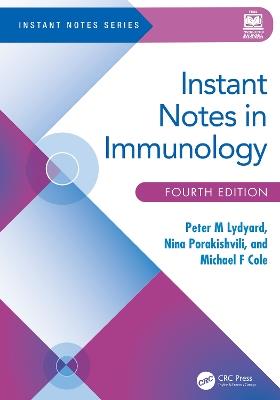 Instant Notes in Immunology - Peter M Lydyard,Nina Porakishvili,Michael F Cole - cover