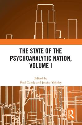 The State of the Psychoanalytic Nation, Volume I - cover