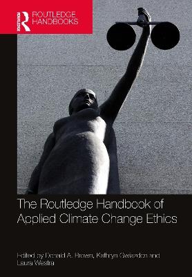 The Routledge Handbook of Applied Climate Change Ethics - cover