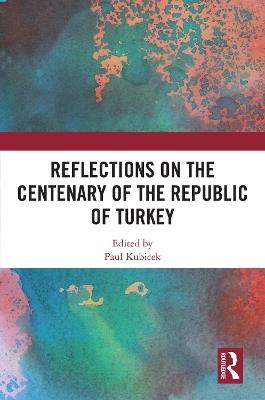 Reflections on the Centenary of the Republic of Turkey - cover