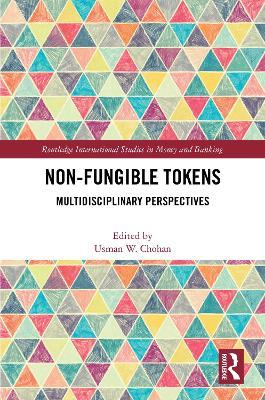 Non-Fungible Tokens: Multidisciplinary Perspectives - cover