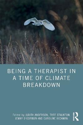 Being a Therapist in a Time of Climate Breakdown - cover