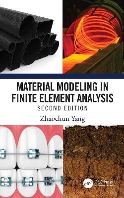 Material Modeling in Finite Element Analysis - Zhaochun Yang - cover