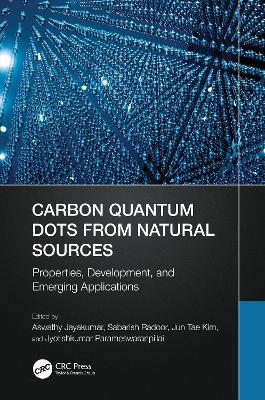 Carbon Quantum Dots from Natural Sources: Properties, Development, and Emerging Applications - cover