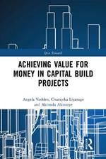 Achieving Value for Money in Capital Build Projects