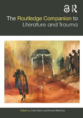 The Routledge Companion to Literature and Trauma - cover