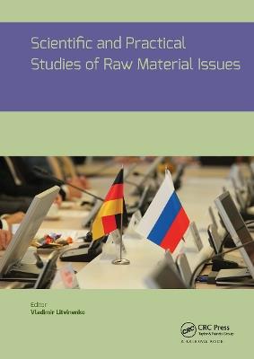 Scientific and Practical Studies of Raw Material Issues - cover