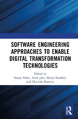 Software Engineering Approaches to Enable Digital Transformation Technologies - cover