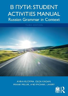 V Puti: Student Activities Manual: Russian Grammar in Context - Anna Kudyma,Olga Kagan,Frank Miller - cover