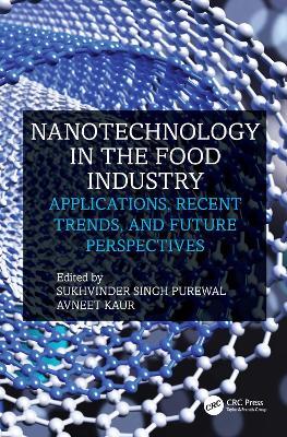 Nanotechnology in the Food Industry: Applications, Recent Trends, and Future Perspectives - cover