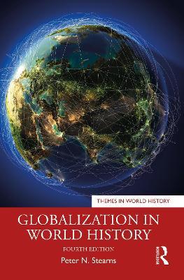 Globalization in World History - Peter N. Stearns - cover