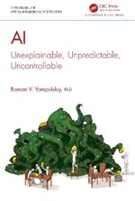 AI: Unexplainable, Unpredictable, Uncontrollable